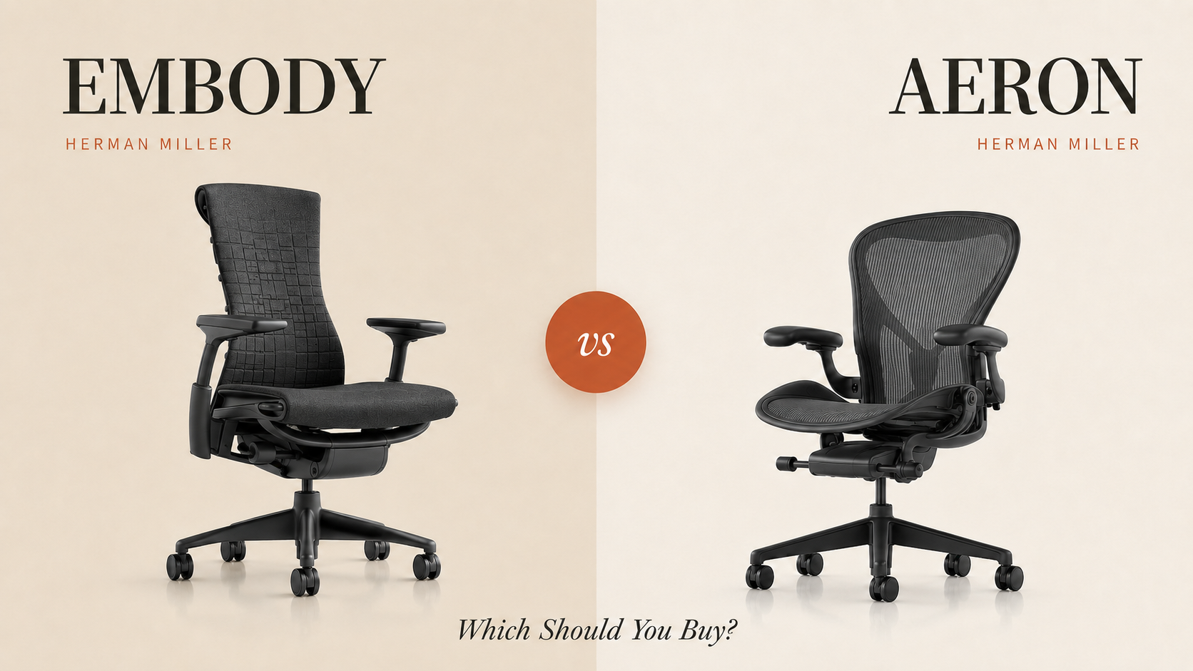 Herman Miller Embody vs Herman Miller Aeron: Which Should You Buy?