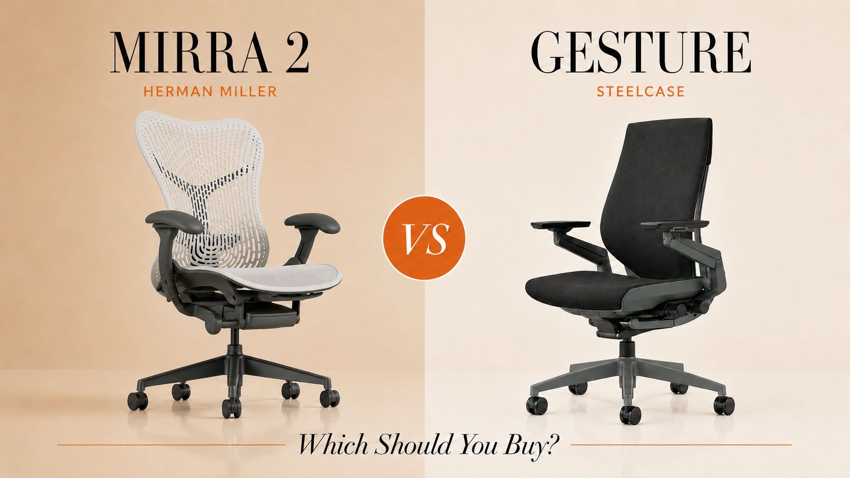 Herman Miller Mirra 2 vs Steelcase Gesture: Which Should You Buy?