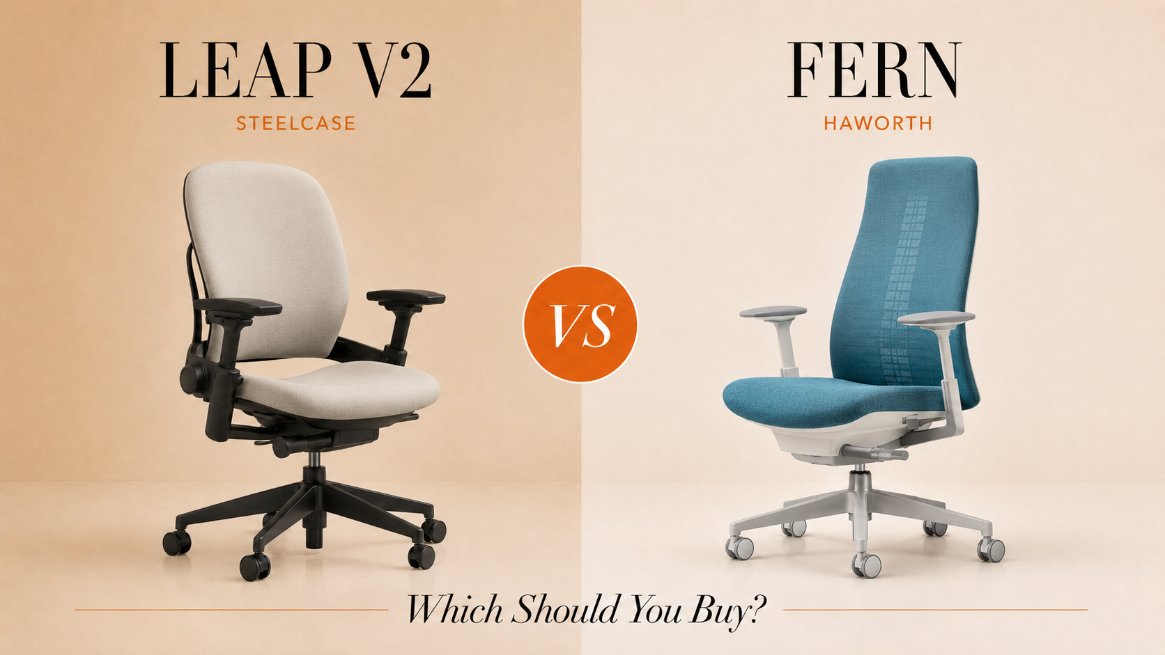 Steelcase Leap V2 vs Haworth Fern: Which Should You Buy?