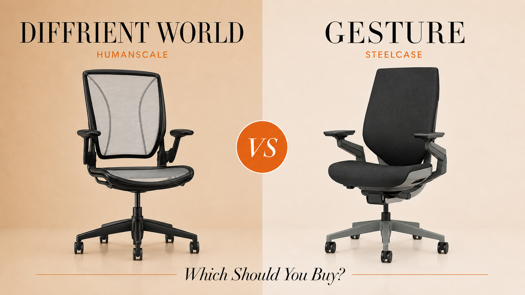 Humanscale Diffrient World vs Steelcase Gesture: Which Should You Buy?