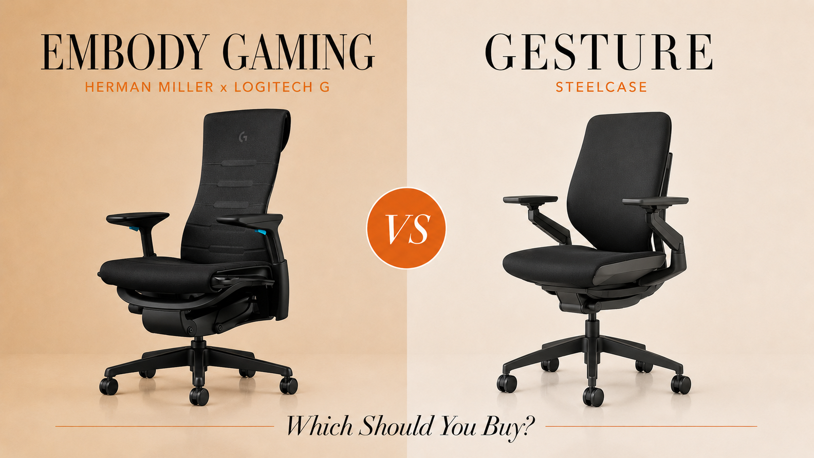 Herman Miller x Logitech G Embody Gaming Chair vs Steelcase Gesture: Which Should You Buy?
