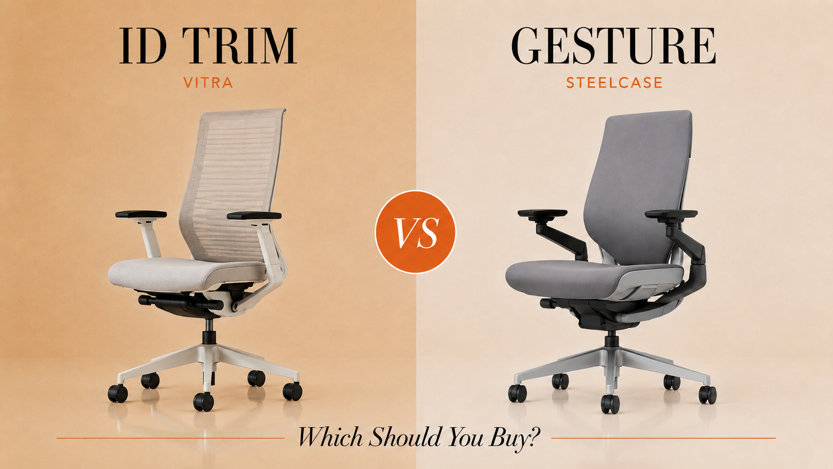 Vitra ID Trim vs Steelcase Gesture: Which Should You Buy?
