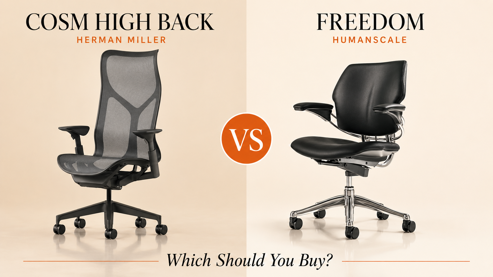 Herman Miller Cosm High Back vs Humanscale Freedom: Which Should You Buy?