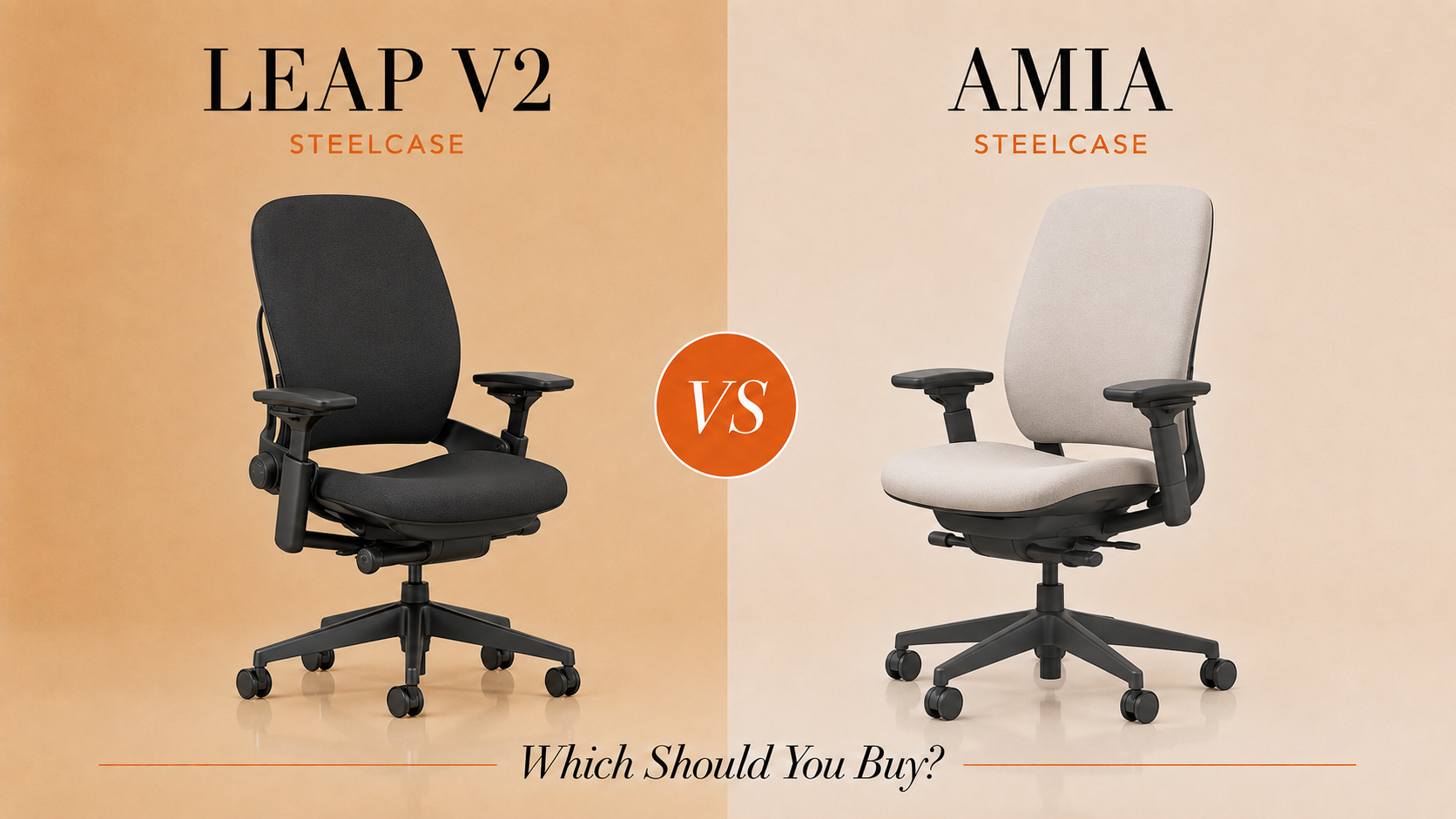 Steelcase Leap V2 vs Steelcase Amia: Which Should You Buy?
