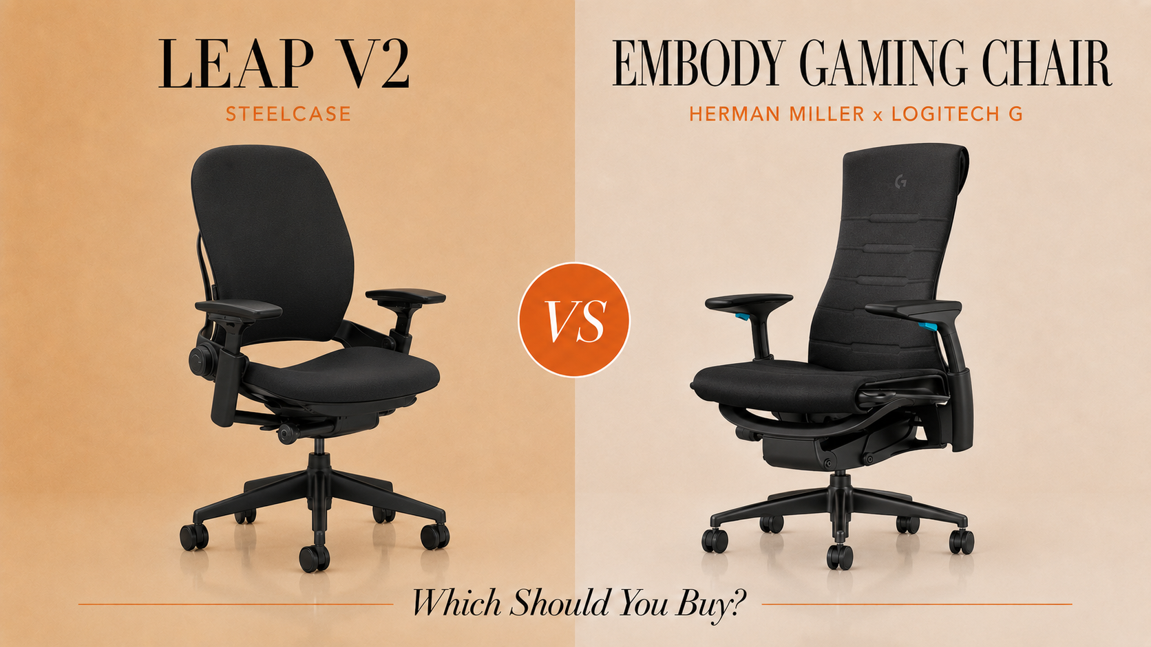 Steelcase Leap V2 vs Herman Miller x Logitech G Embody Gaming Chair: Which Should You Buy?