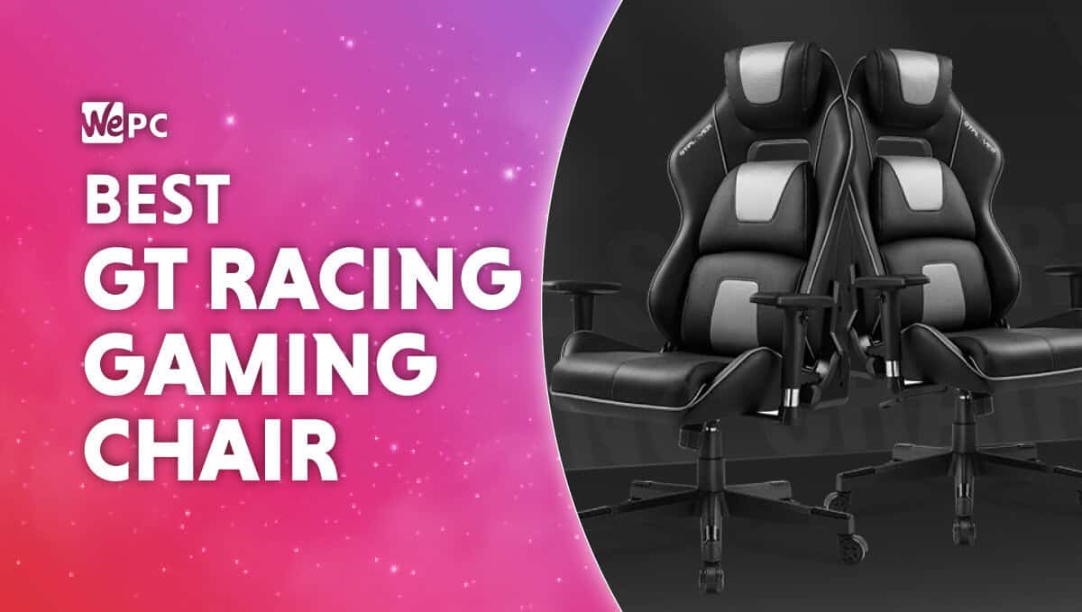 Best GTPlayer Gaming Chair in 2026 (Previously GTRacing) - WePC